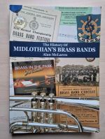 The history of Midlothian's brass bands