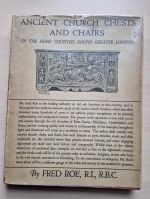 Ancient church chests and chairs in the home counties round Greater London