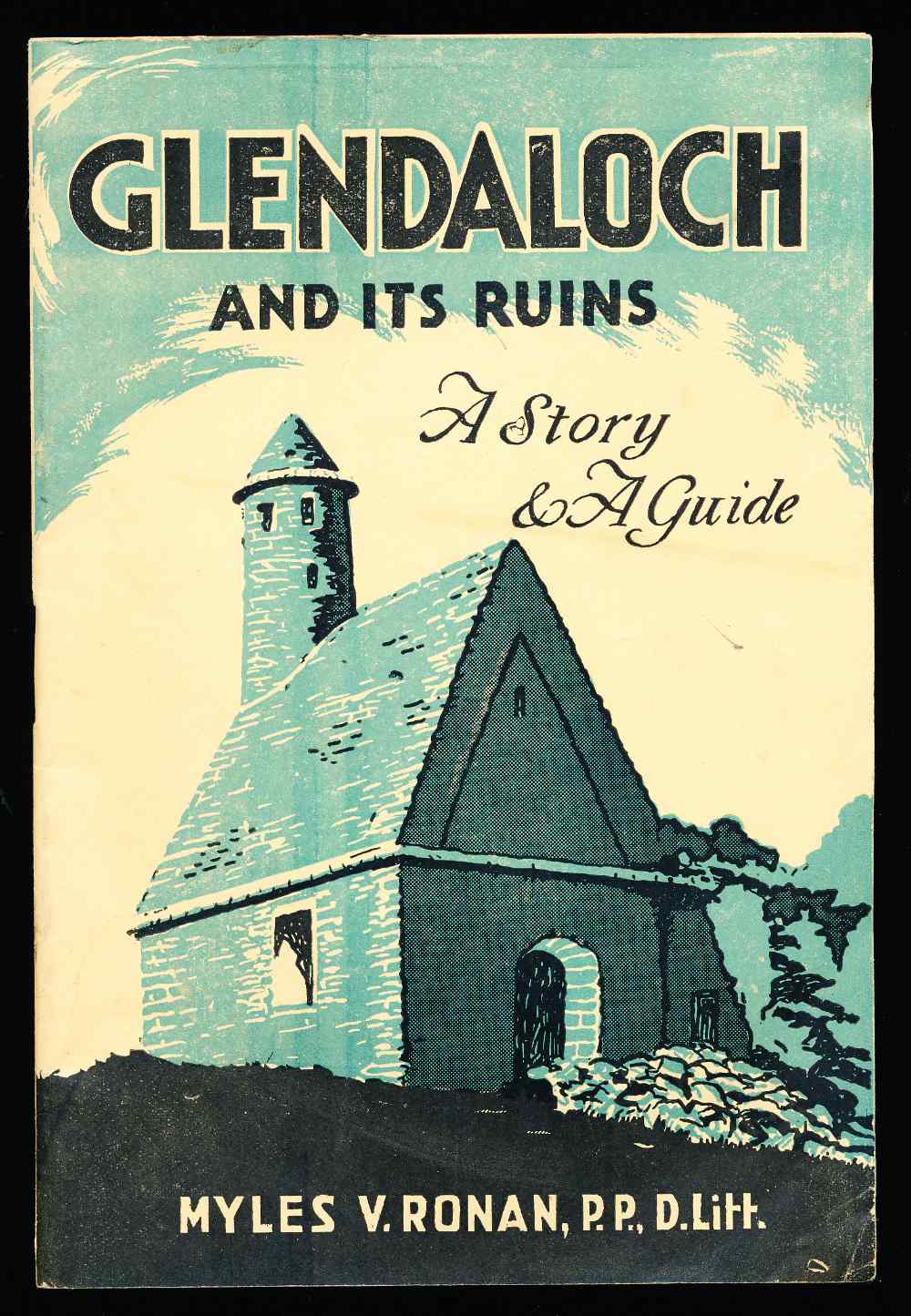 Guide to Glendaloch: its story...