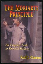 The Moriarty principle: an irregular look at Sherlock Holmes