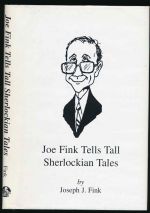 Joe Fink tells tall Sherlockian tales