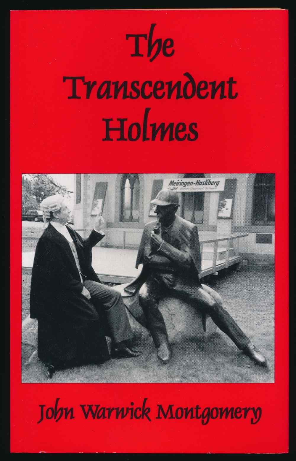 The transcendent Holmes