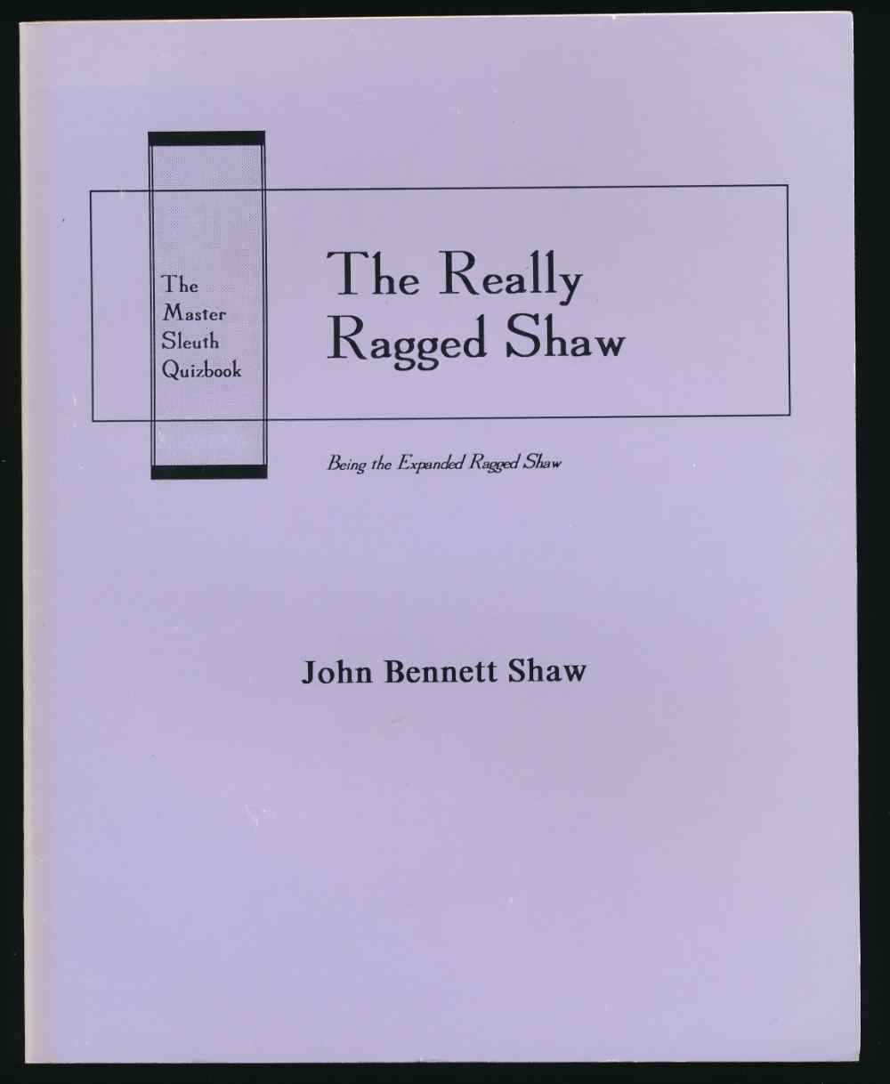 The really ragged Shaw: the ma...