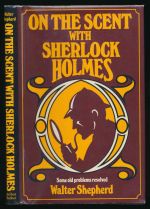On the scent with Sherlock Holmes: some old problems revisited