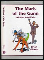 The mark of the Gunn, and other untold tales