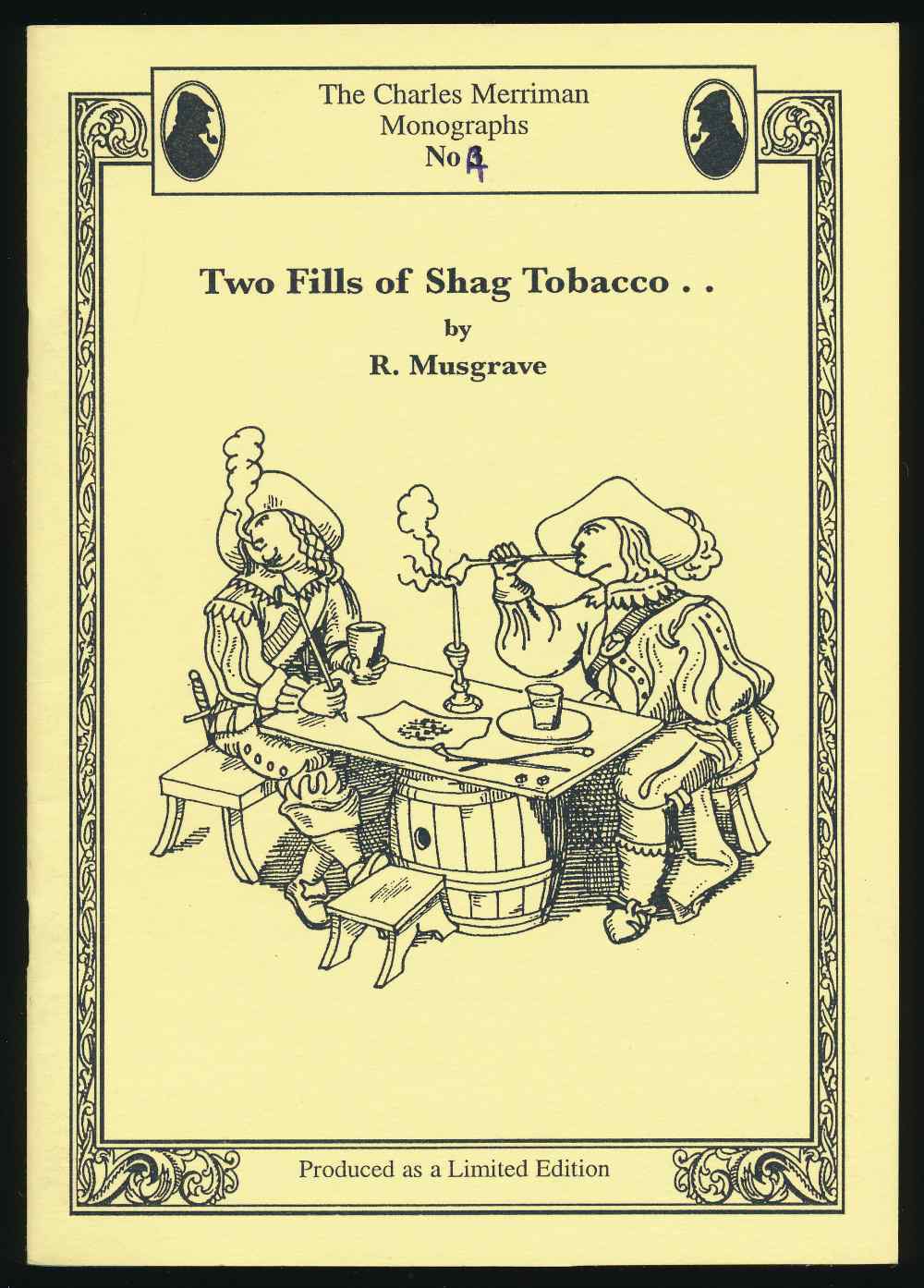 Two fills of shag tobacco