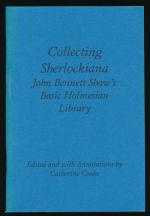 Collecting Sherlockiana: John Bennett Shaw's basic Holmesian library