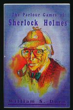 The parlour games of Sherlock Holmes: exercises in logic