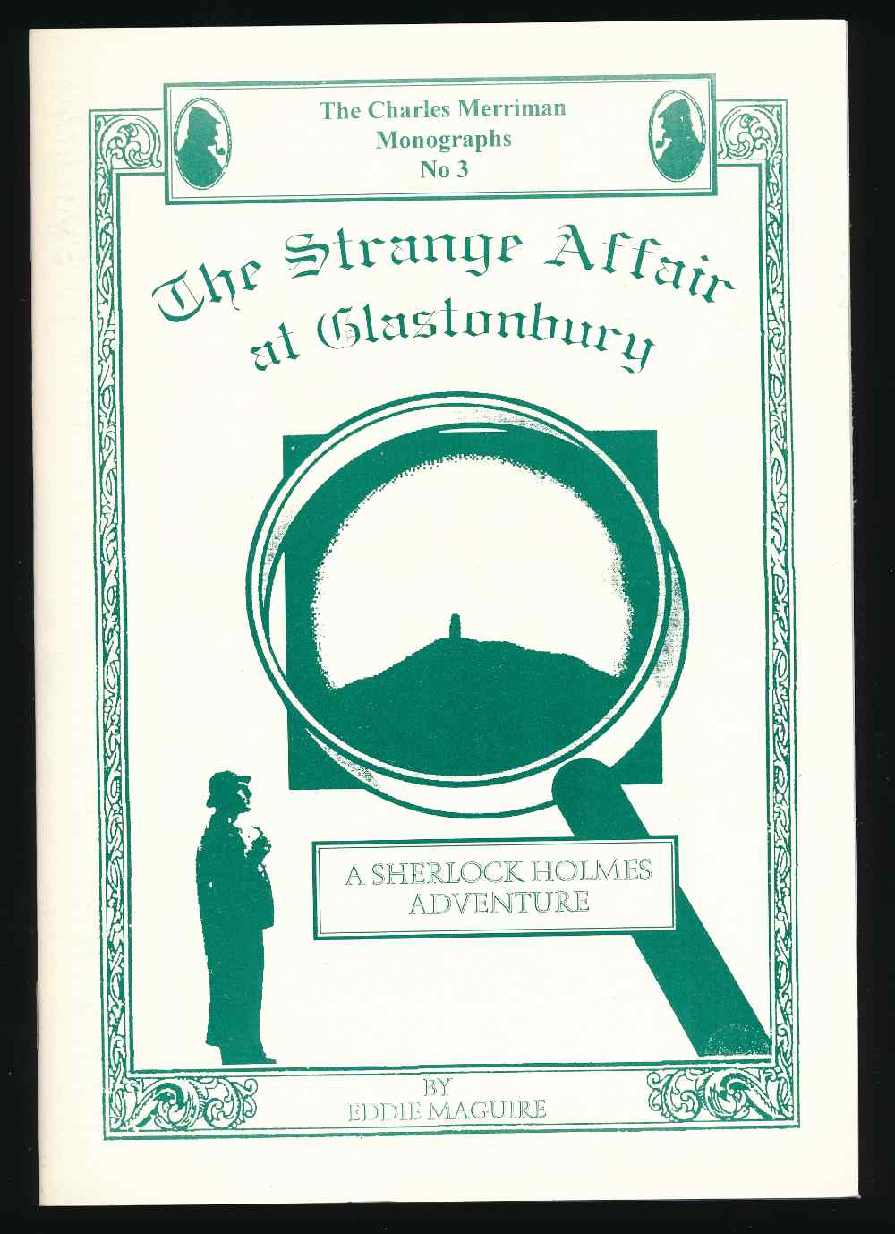 The strange affair at Glastonb...