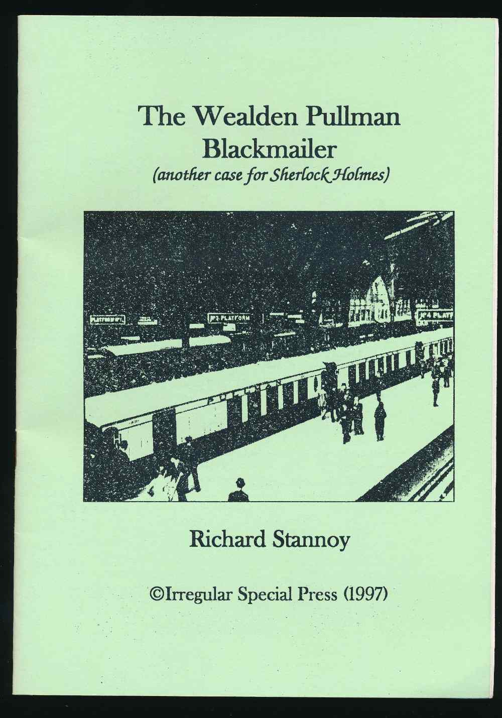 The Wealden Pullman Blackmaile...