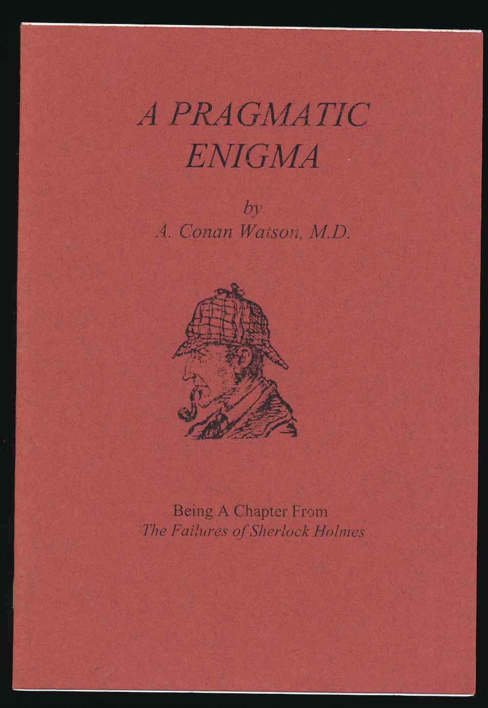 A pragmatic enigma