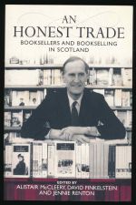 An honest trade: booksellers and bookselling in Scotland