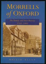 Morrells of Oxford: the family and their brewery 1743-1993