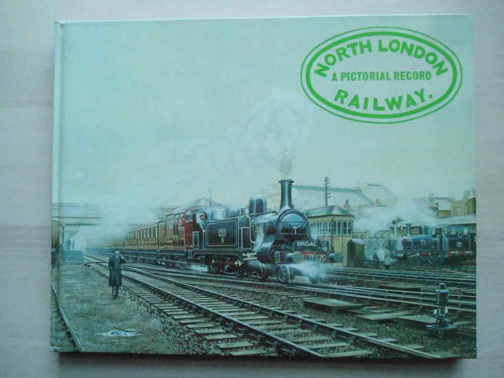 North London Railway: a pictor...