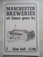 Manchester breweries of times gone by. 2