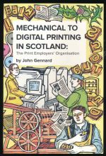 Mechanical to digital printing in Scotland: the print employers' organisation