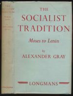 The socialist tradition: Moses to Lenin