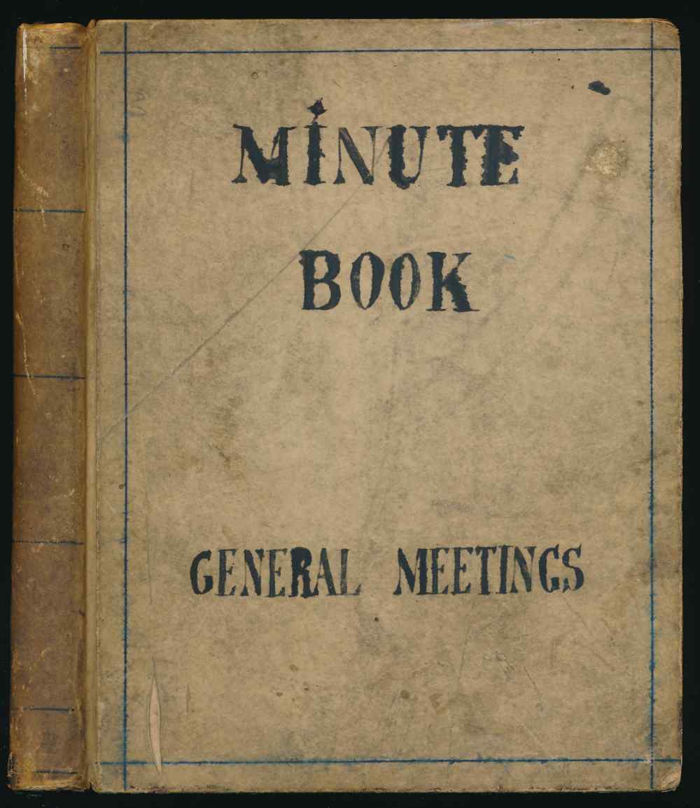 Minute book of the general mee...
