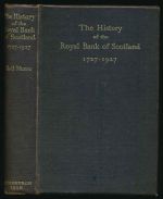 The history of the Royal Bank of Scotland 1727-1927