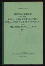 Standing orders for the Royal Army Medical Corps, Royal Army Medical Corps (T.A.), and the Army Dental Corps 1937