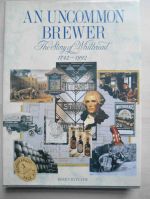 An uncommon brewer: the story of Whitbread 1742-1992