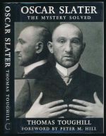 Oscar Slater: the mystery solved