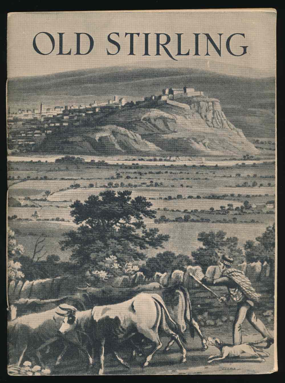 Old Stirling: a description of...