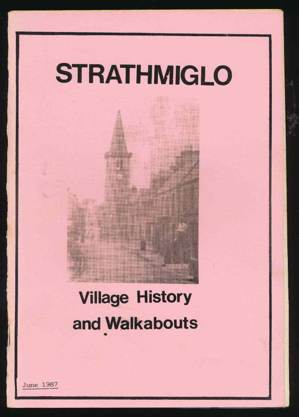 Strathmiglo: village history a...