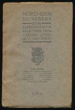 Northern numbers: being representative selections from certain living Scottish poets. First series