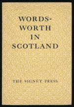 Wordsworth in Scotland  a selection from the poems of William Wordsworth inspired by his visit to Scotland in 1803